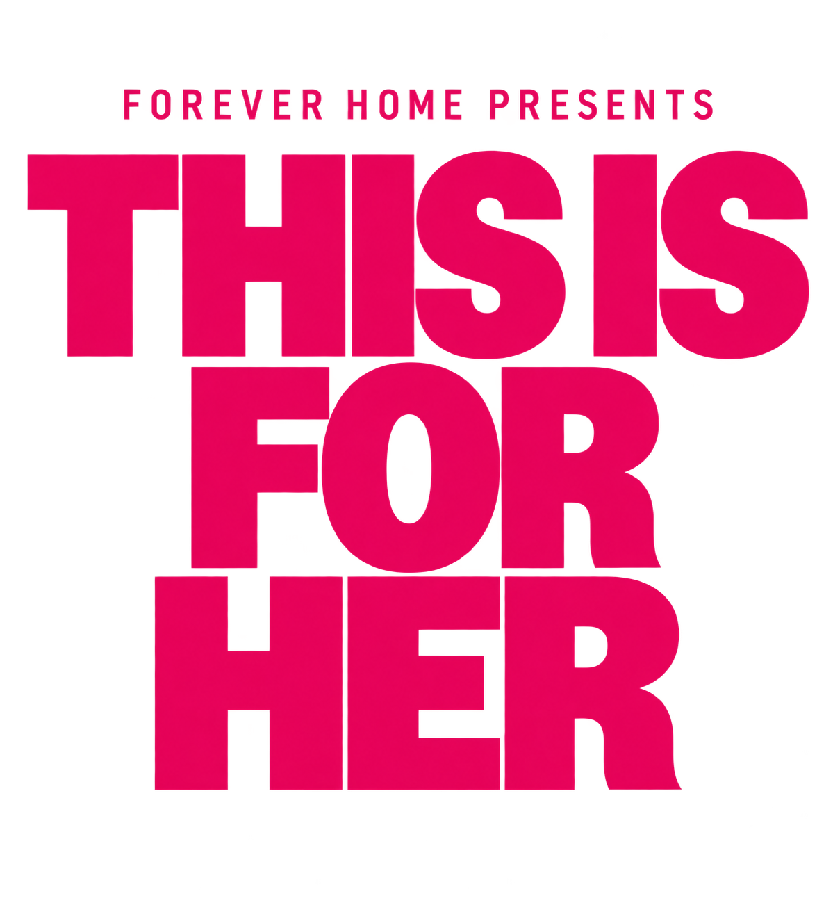 For Her Womens Event Ticket
